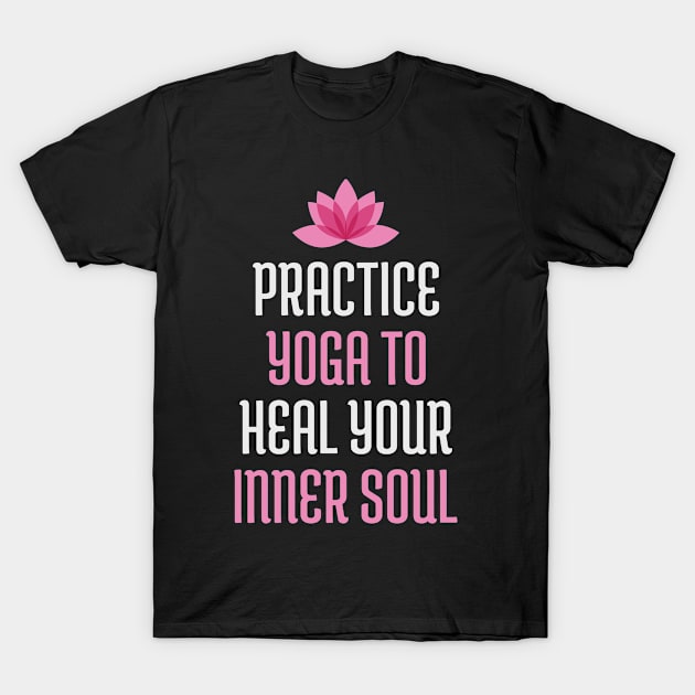 Yoga Motivational Quote T-Shirt by VisionDesigner